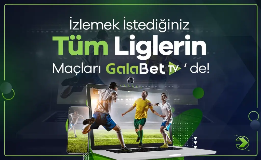 Galabet TV canlı maç izle Galabet TV canlı maç izle